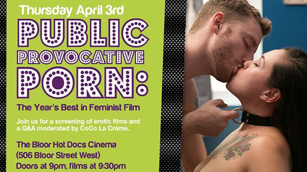 Erotic Public Porn - PUBLIC. PROVOCATIVE. PORN: The Year's Best in Feminist Erotic Film